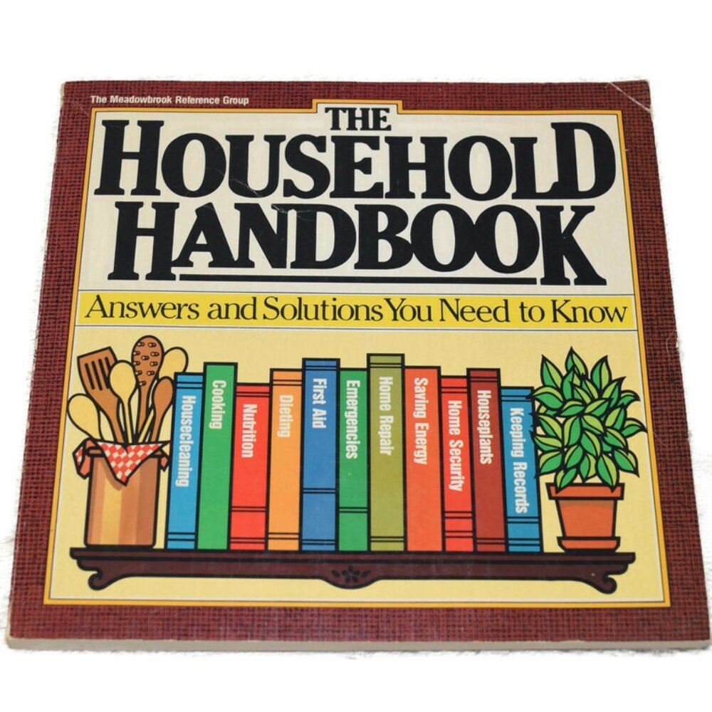 The Household Handbook Reference Housekeeping Diet Cook Book Housewarming 1981
